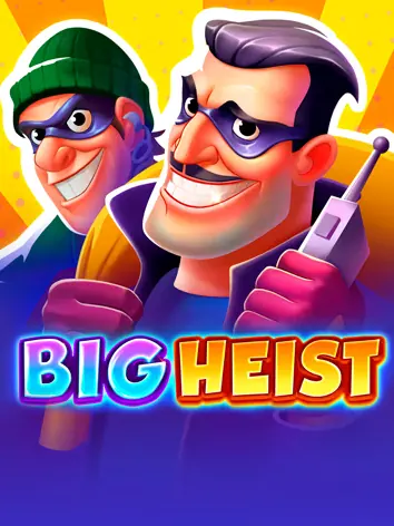 Big Heist