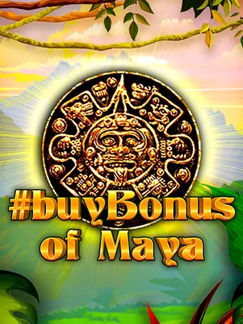 #buyBonus of Maya