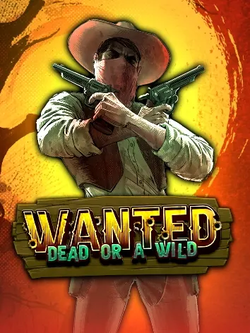 Wanted Dead or a Wild